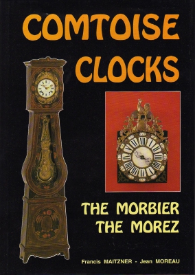 Comtoise Clocks, the Morbier, the Morez