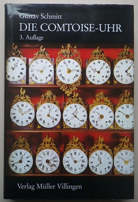 Die Comtoise-Uhr, Gustav Schmitt. GEBRUIKT MET STOFOMSLAG