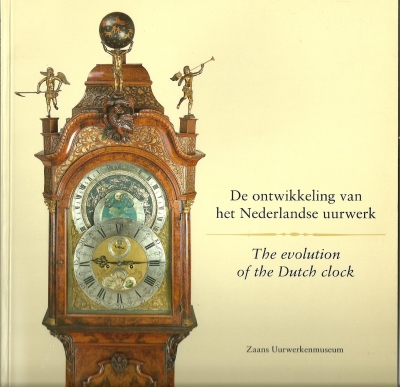 De ontwikkeling van het Nederlandse uurwerk = The evolution of the Dutch...